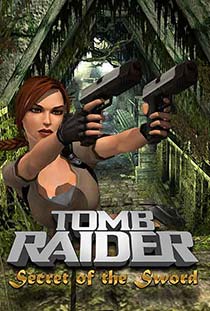 Tomb Raider- Secret of the Sword