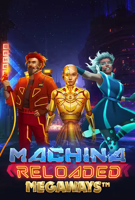 Machina Reloaded Megaways