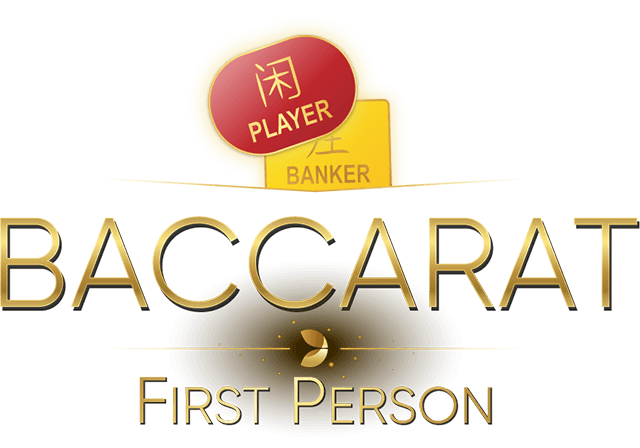 FIRST PERSON BACCARAT