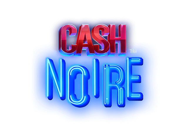 Cash Noire™