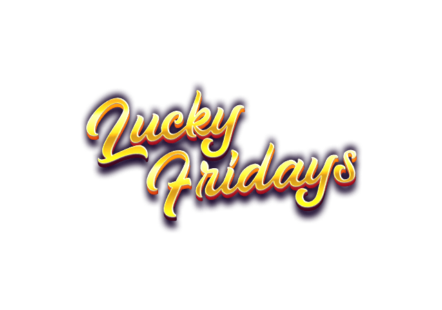 Lucky Fridays